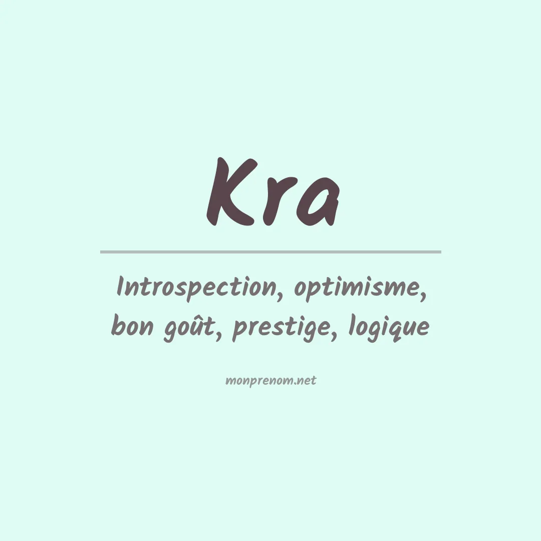 Signification du prénom Kra