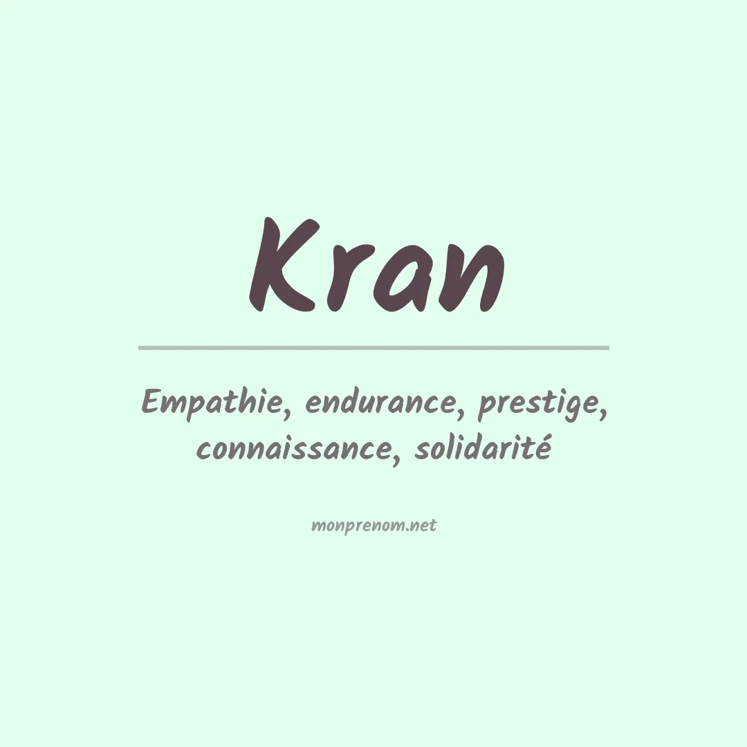 Signification du prénom Kran
