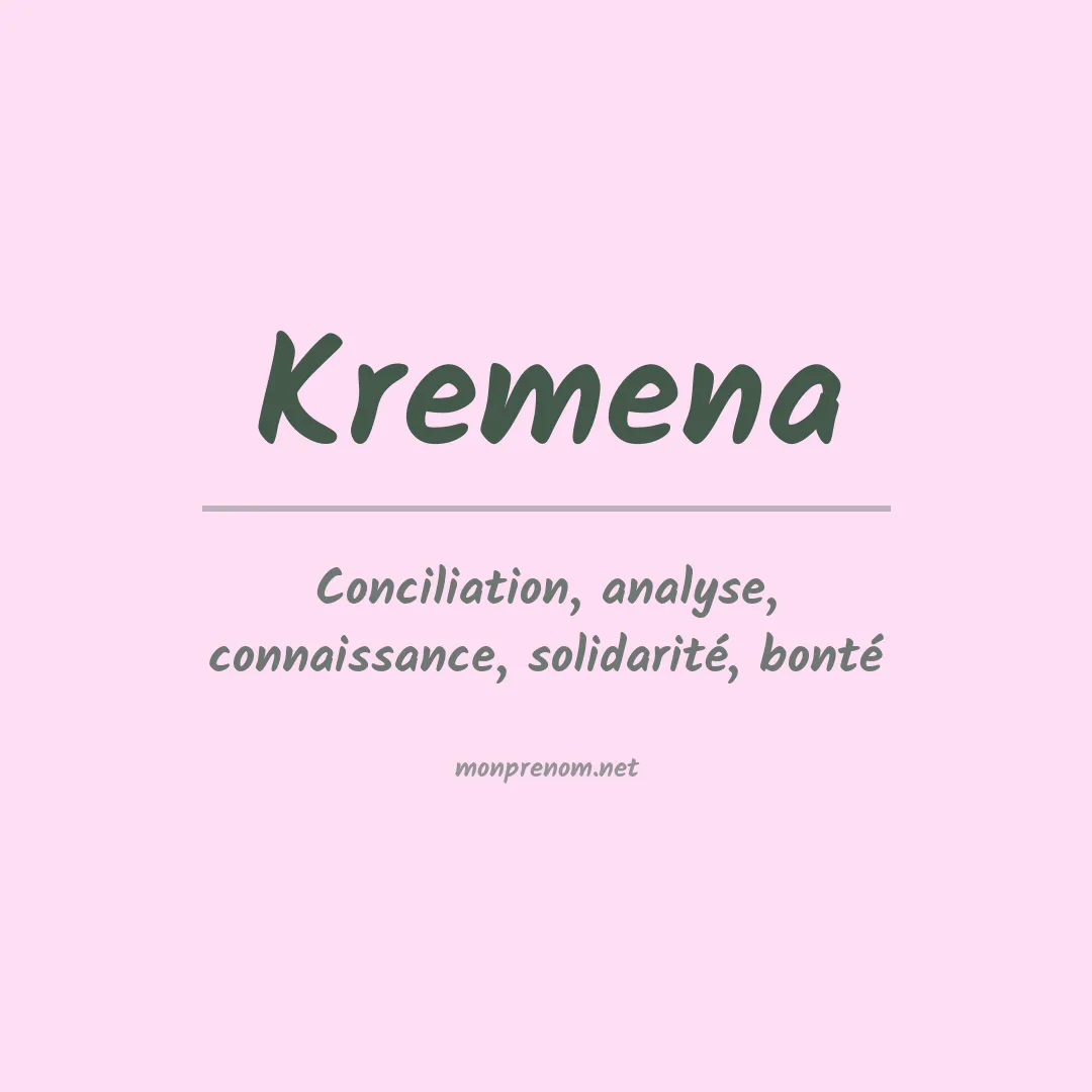 Signification du prénom Kremena