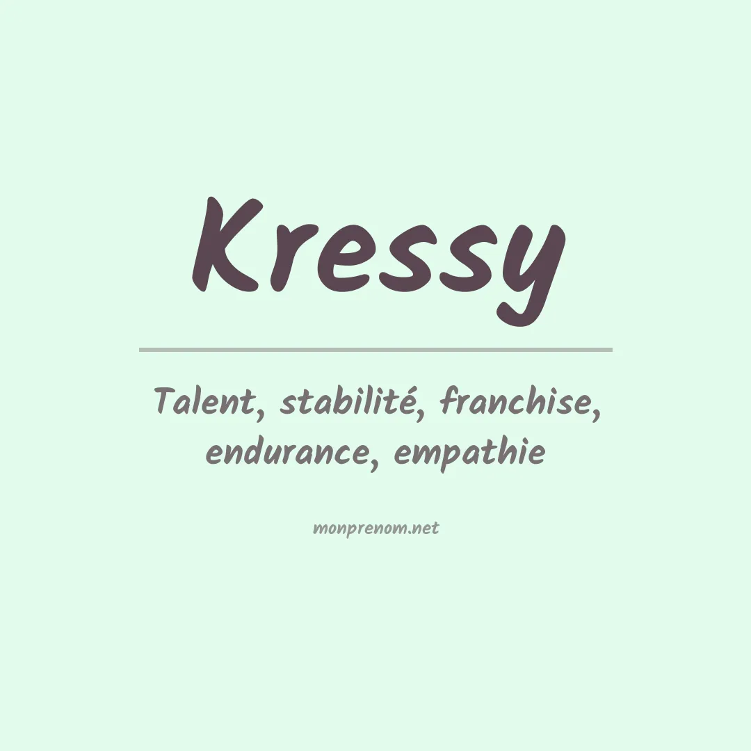 Signification du prénom Kressy