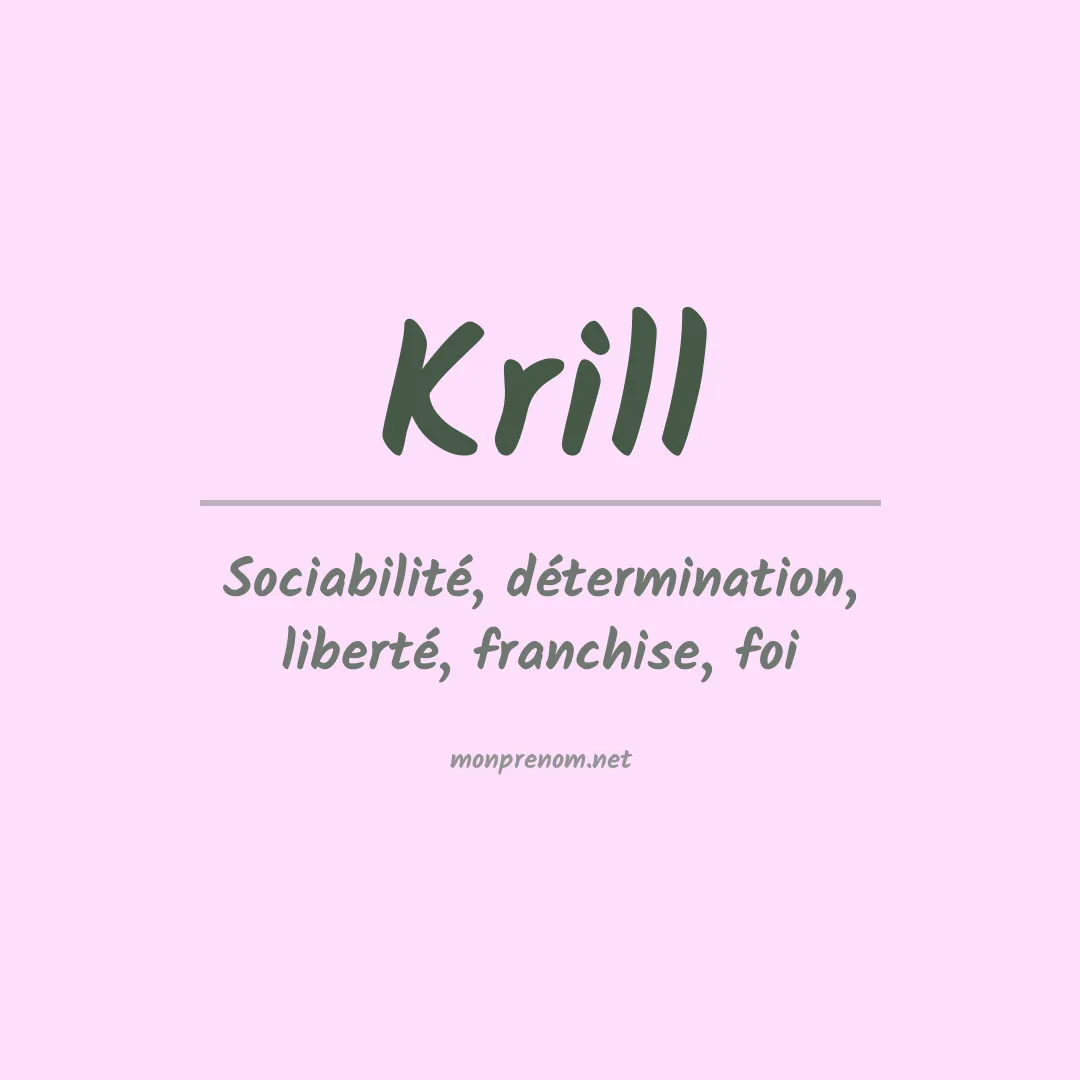 Signification du prénom Krill
