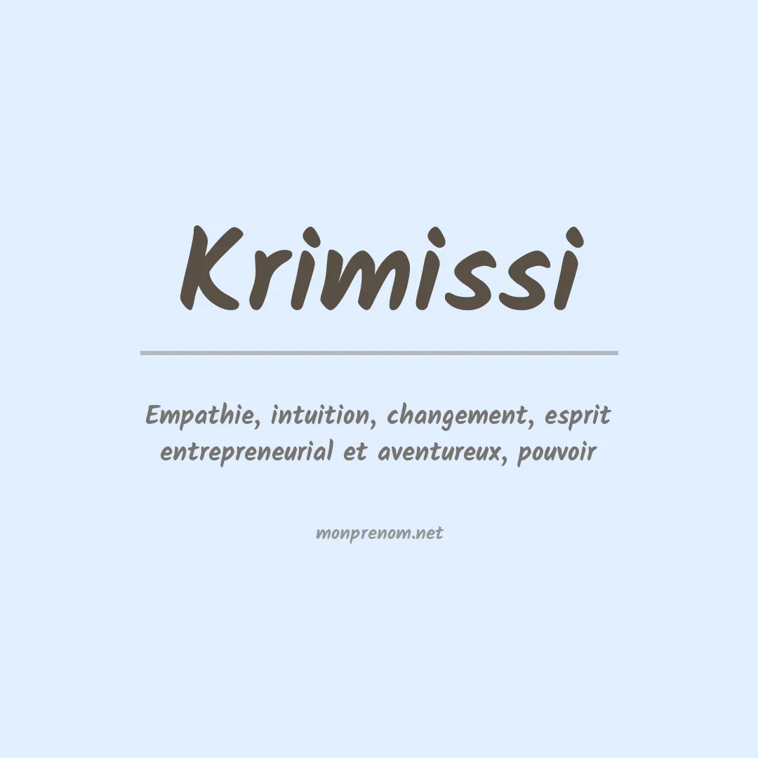 Signification du prénom Krimissi