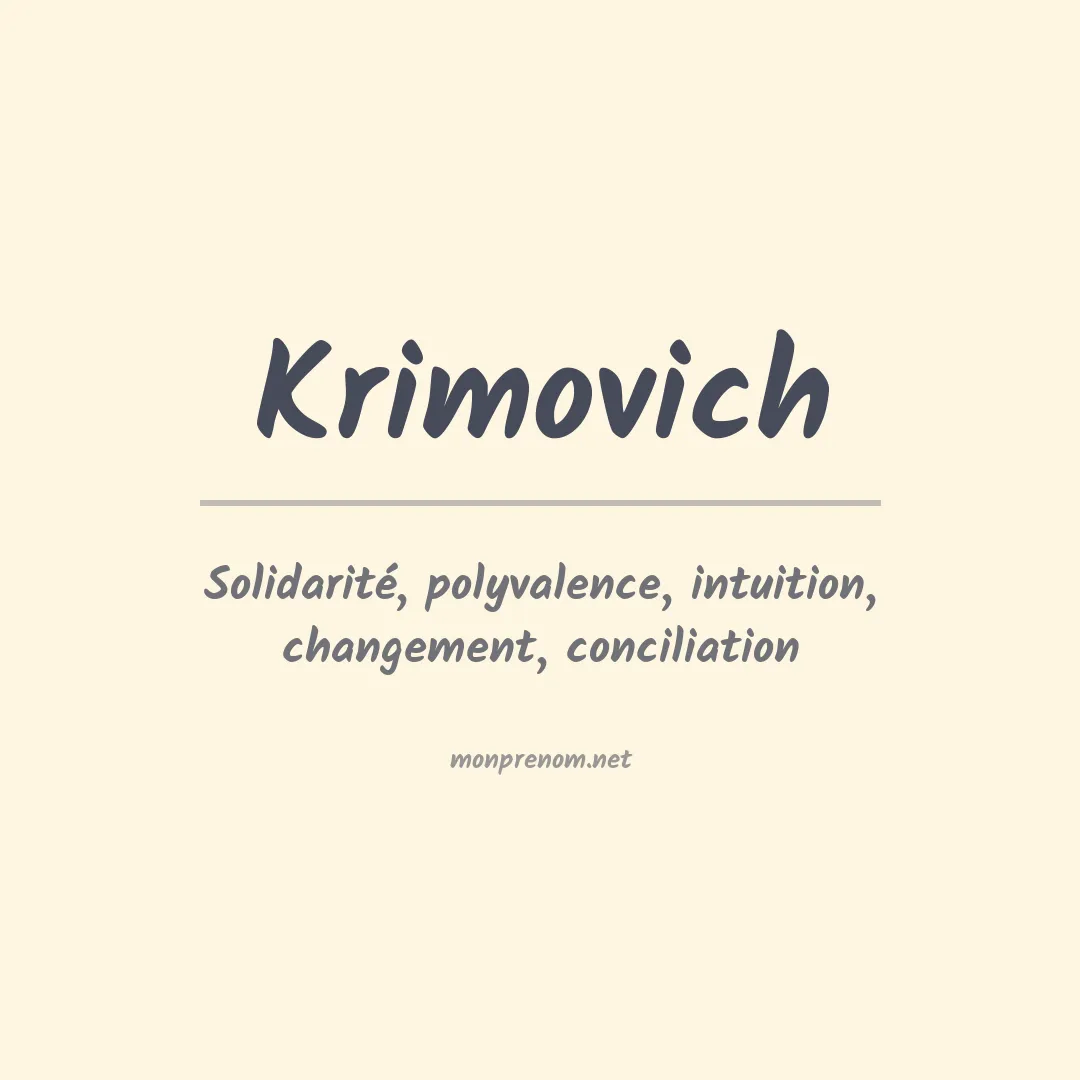 Signification du prénom Krimovich