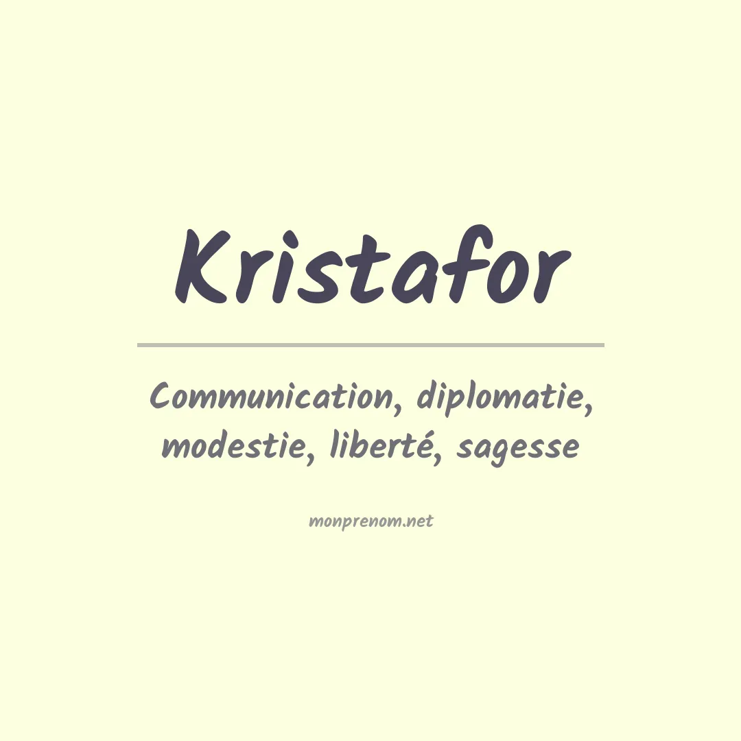 Signification du prénom Kristafor