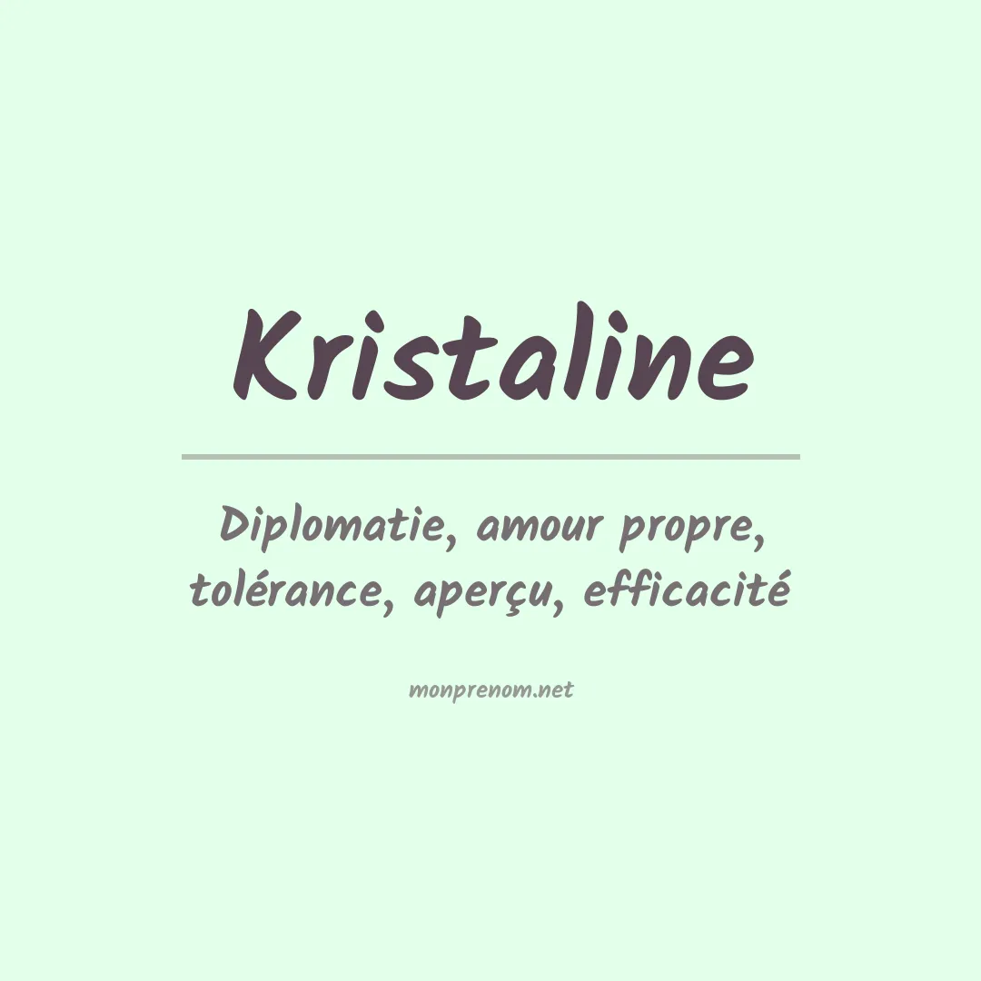 Signification du prénom Kristaline