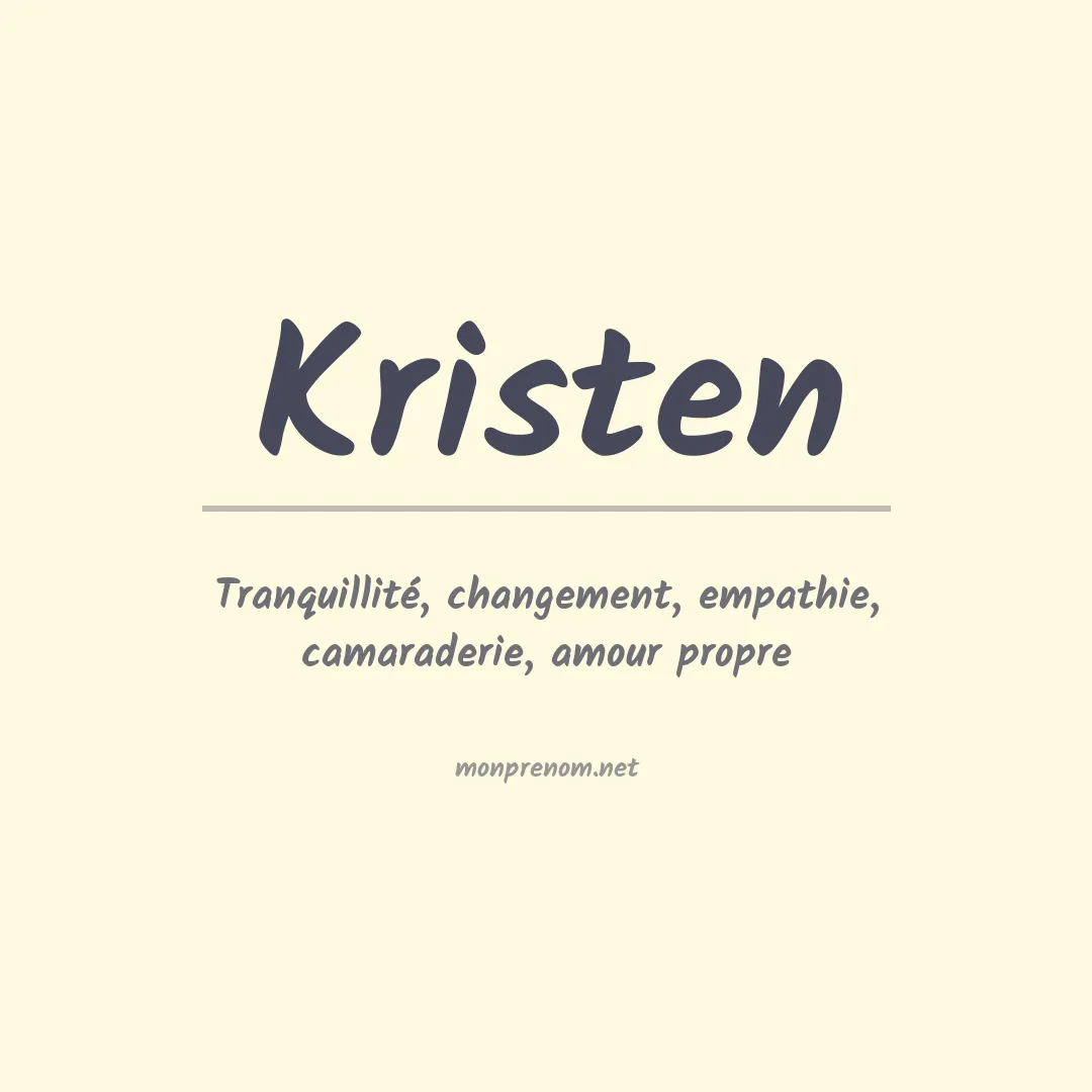 Signification du prénom Kristen