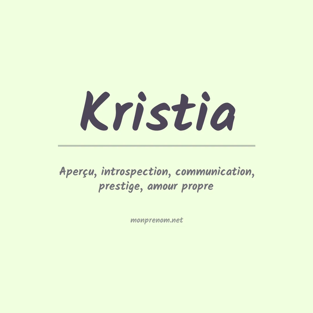 Signification du prénom Kristia