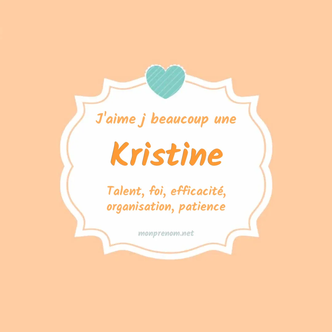 J'aime beaucoup Kristine