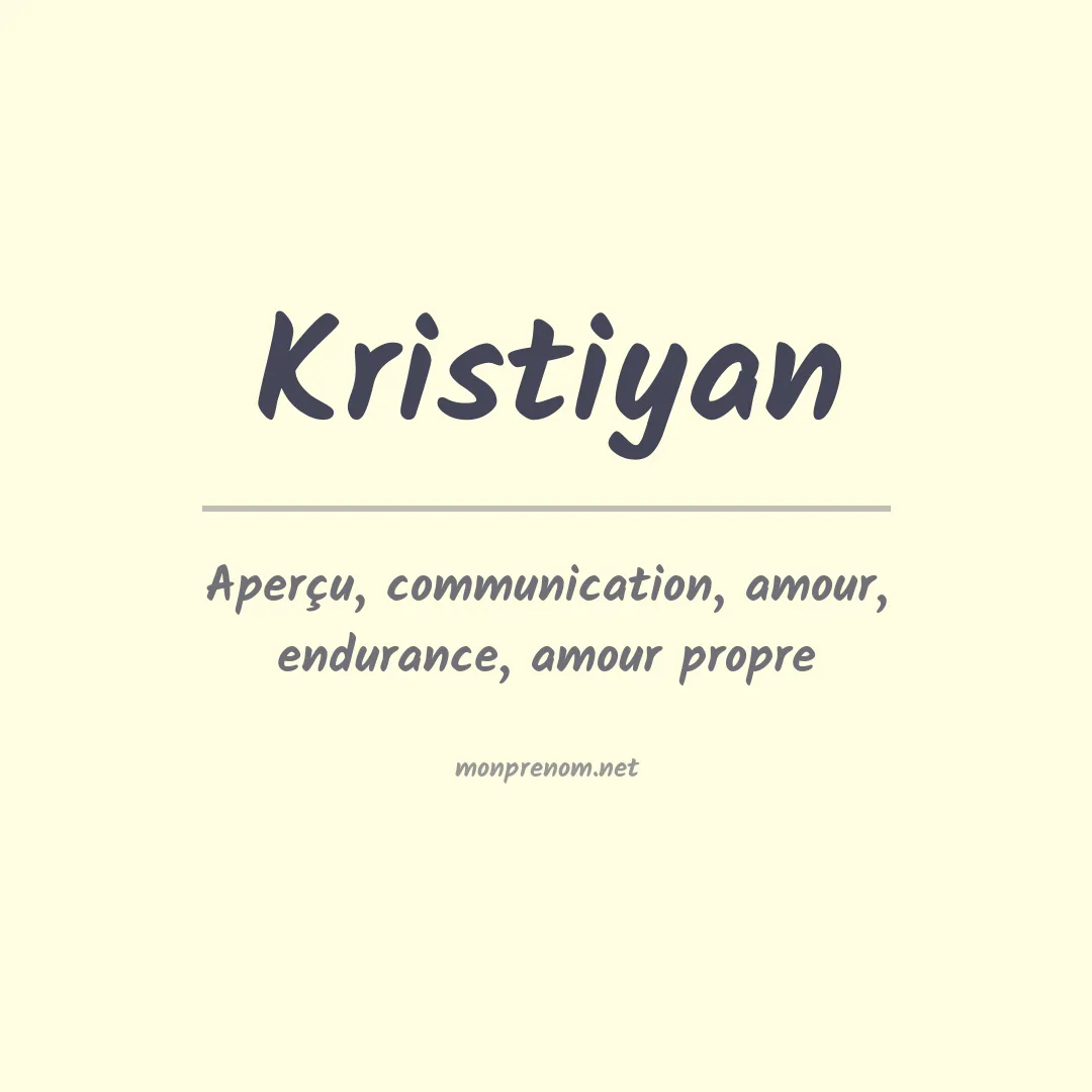 Signification du prénom Kristiyan