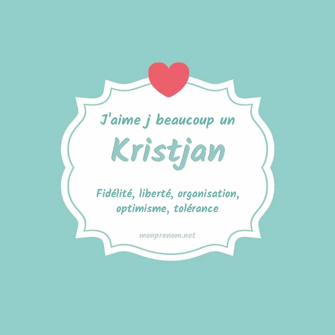 J'aime beaucoup Kristjan