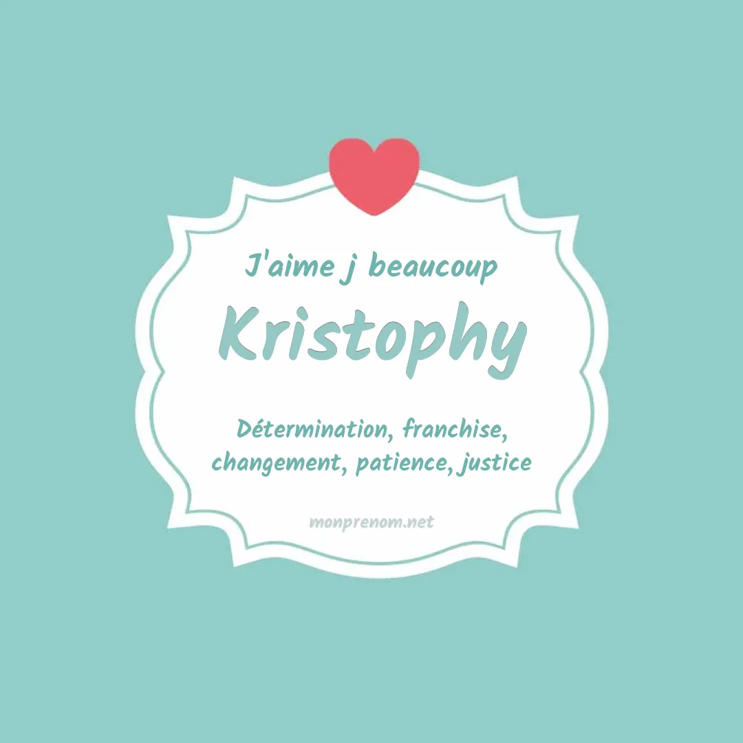 J'aime beaucoup Kristophy