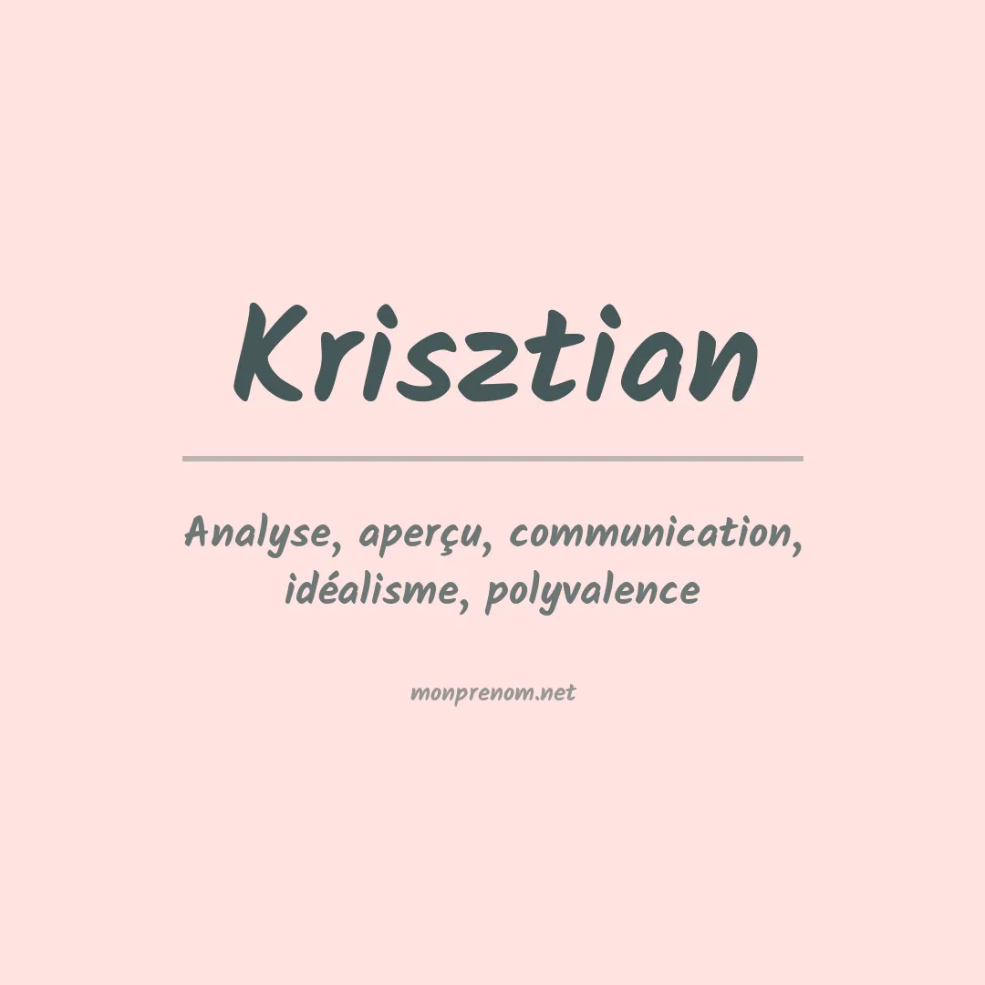 Signification du prénom Krisztian