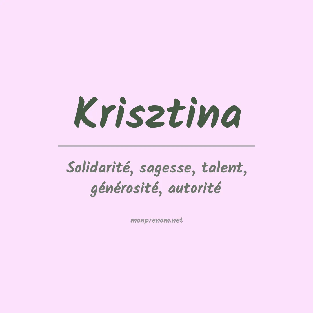 Signification du prénom Krisztina