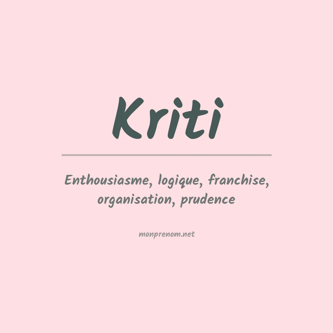 Signification du prénom Kriti
