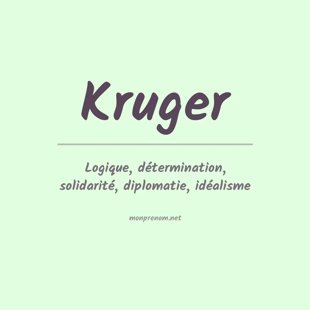 Signification du prénom Kruger