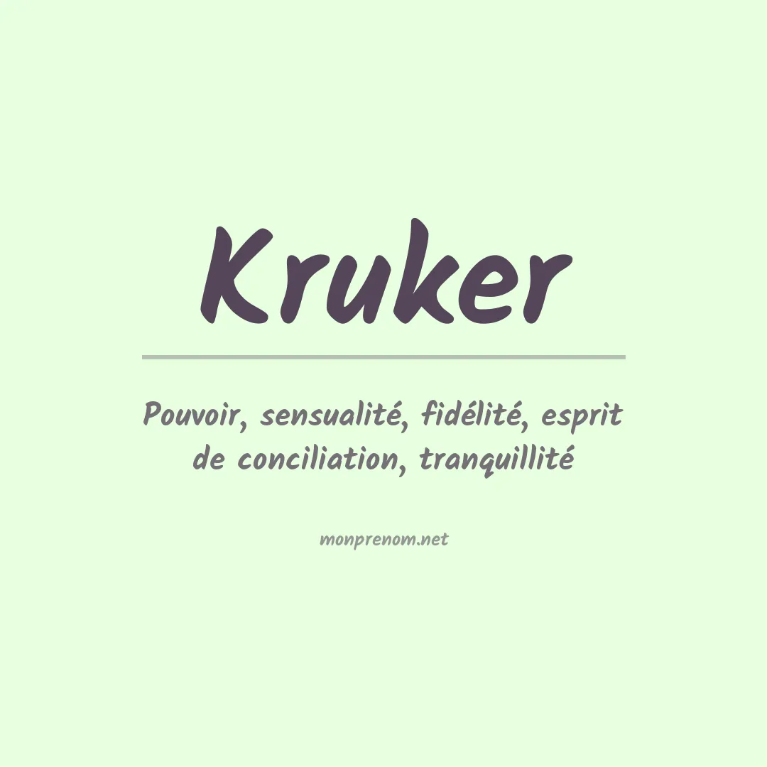 Signification du prénom Kruker