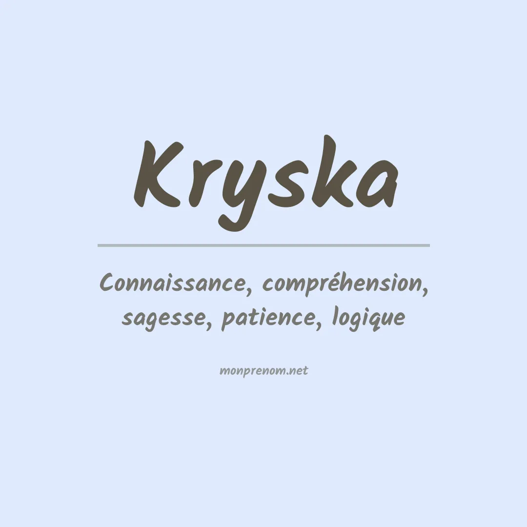 Signification du prénom Kryska