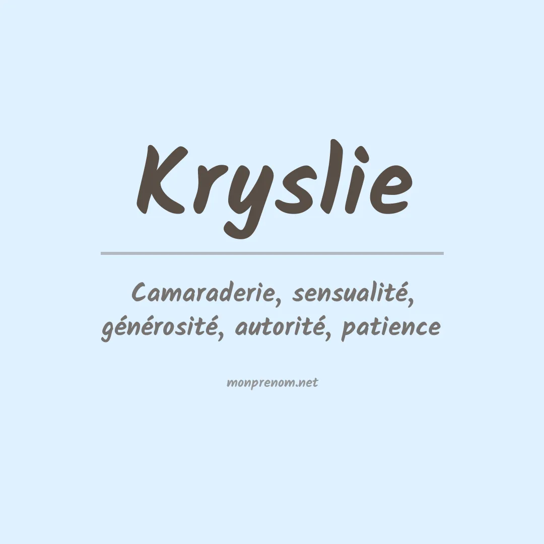 Signification du prénom Kryslie