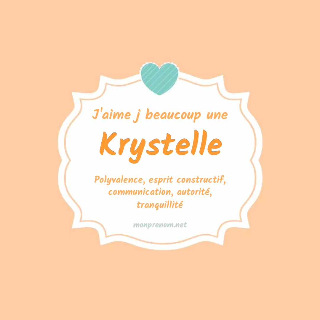J'aime beaucoup Krystelle