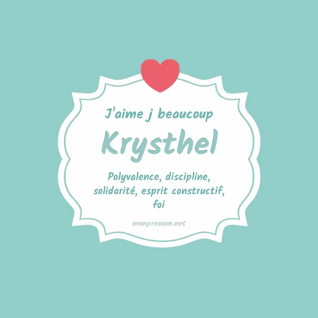 J'aime beaucoup Krysthel