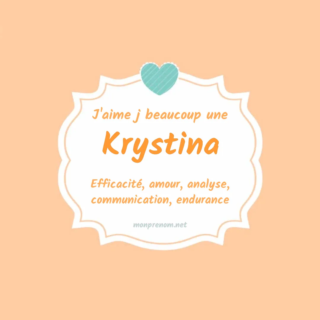 J'aime beaucoup Krystina