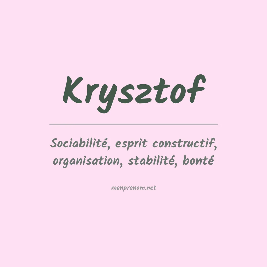 Signification du prénom Krysztof