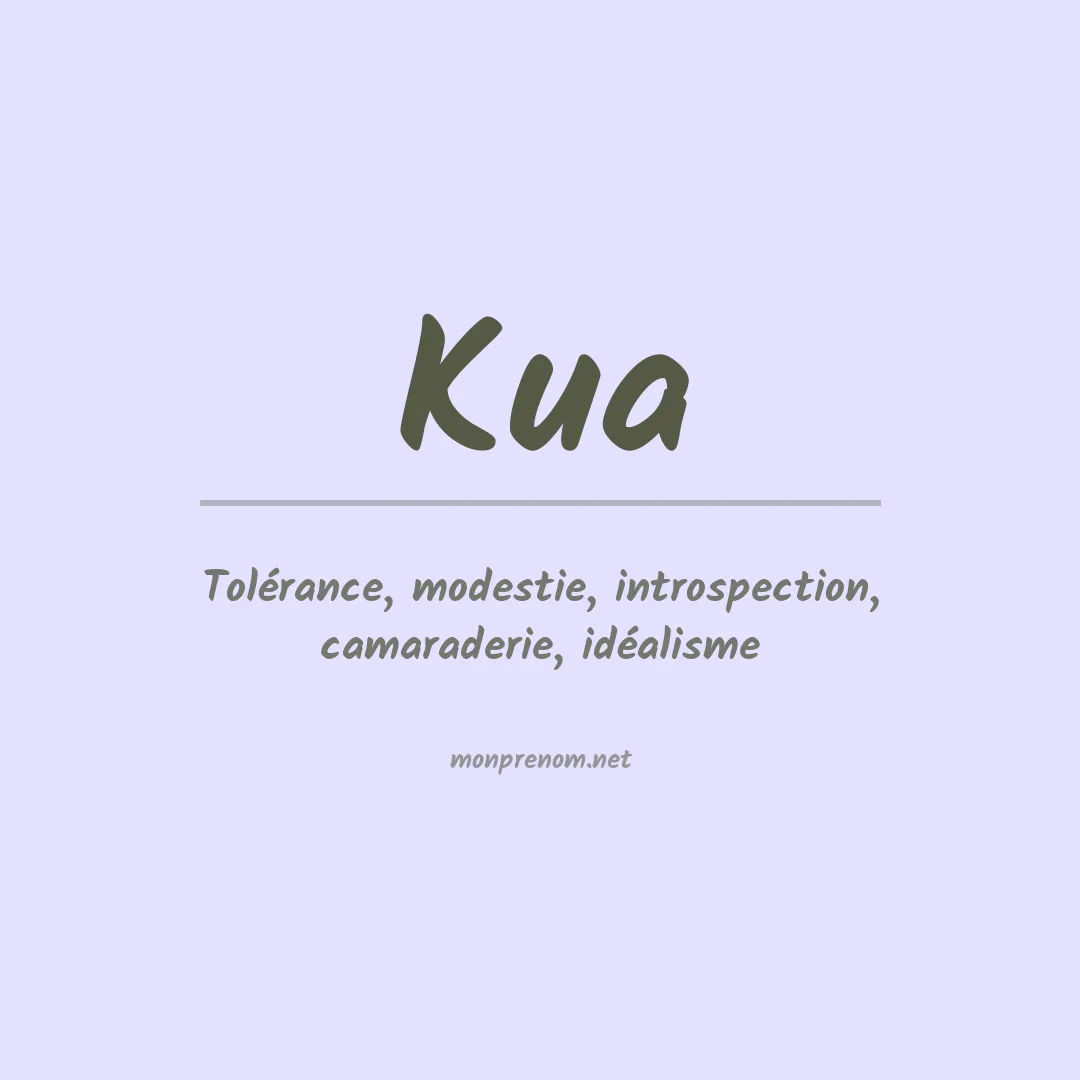 Signification du prénom Kua