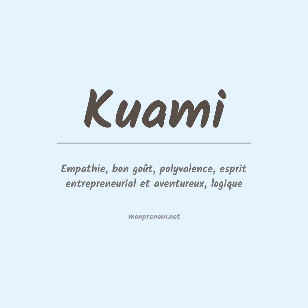 Signification du prénom Kuami
