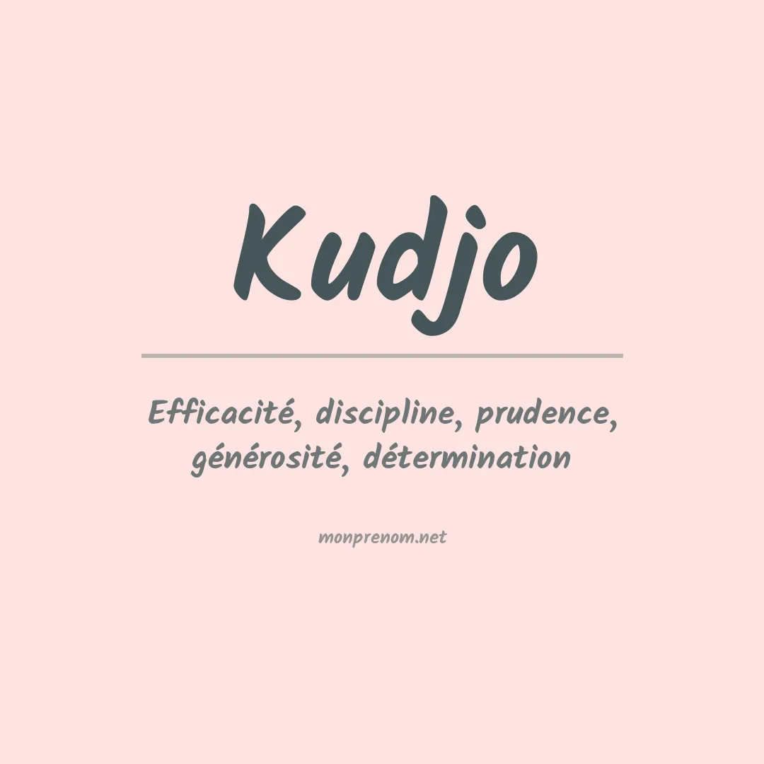 Signification du prénom Kudjo