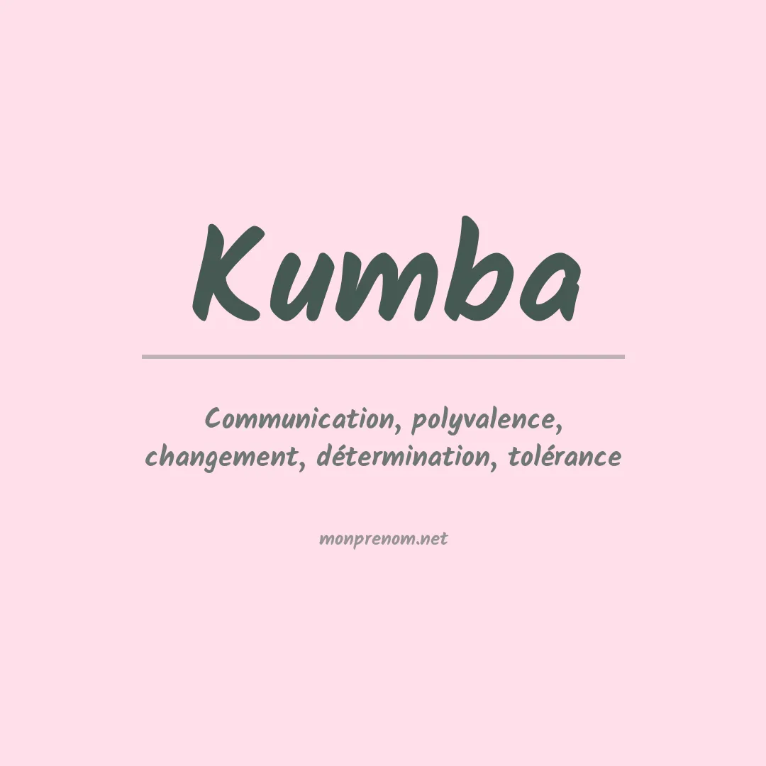 Signification du prénom Kumba