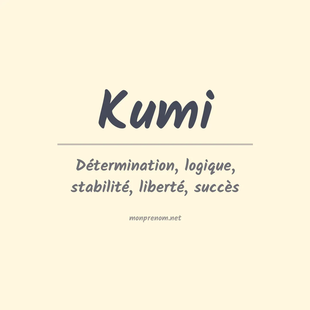 Signification du prénom Kumi