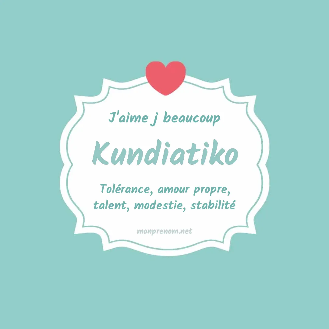J'aime beaucoup Kundiatiko