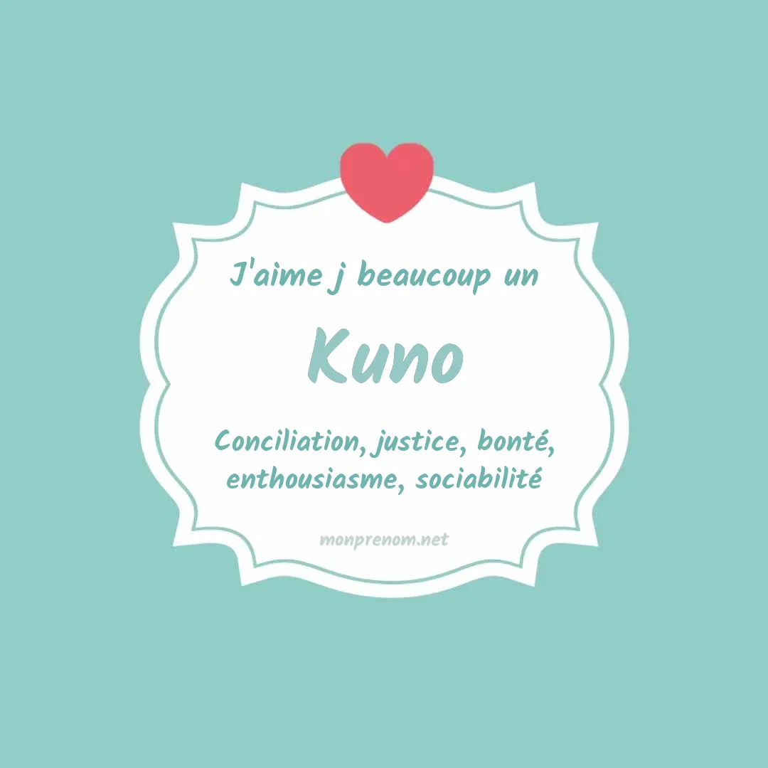 J'aime beaucoup Kuno