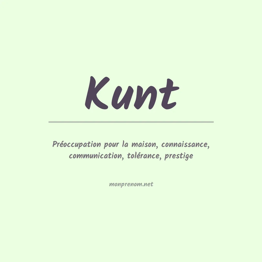 Signification du prénom Kunt