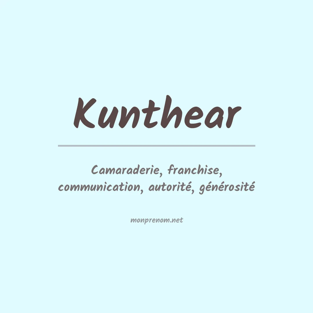 Signification du prénom Kunthear