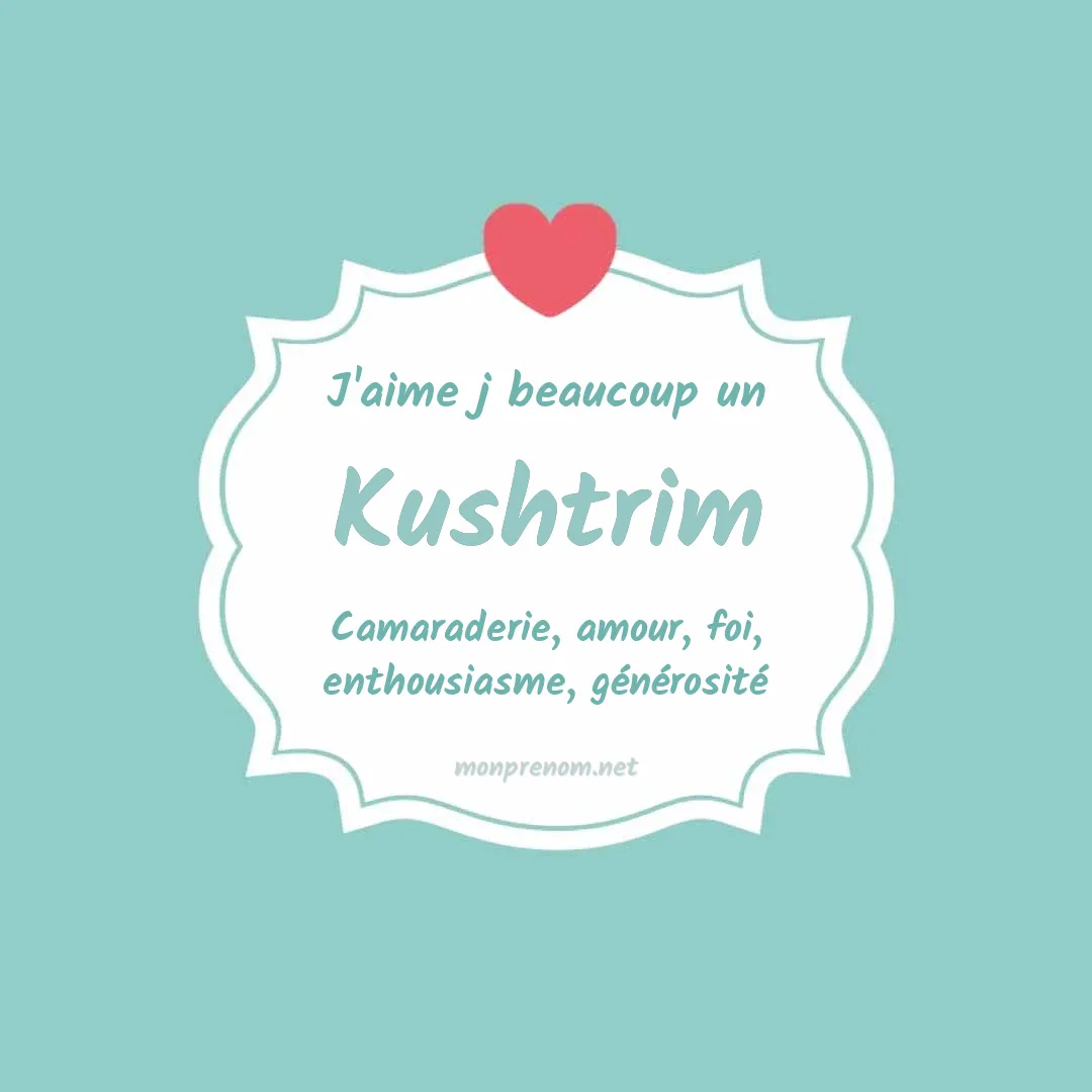 J'aime beaucoup Kushtrim