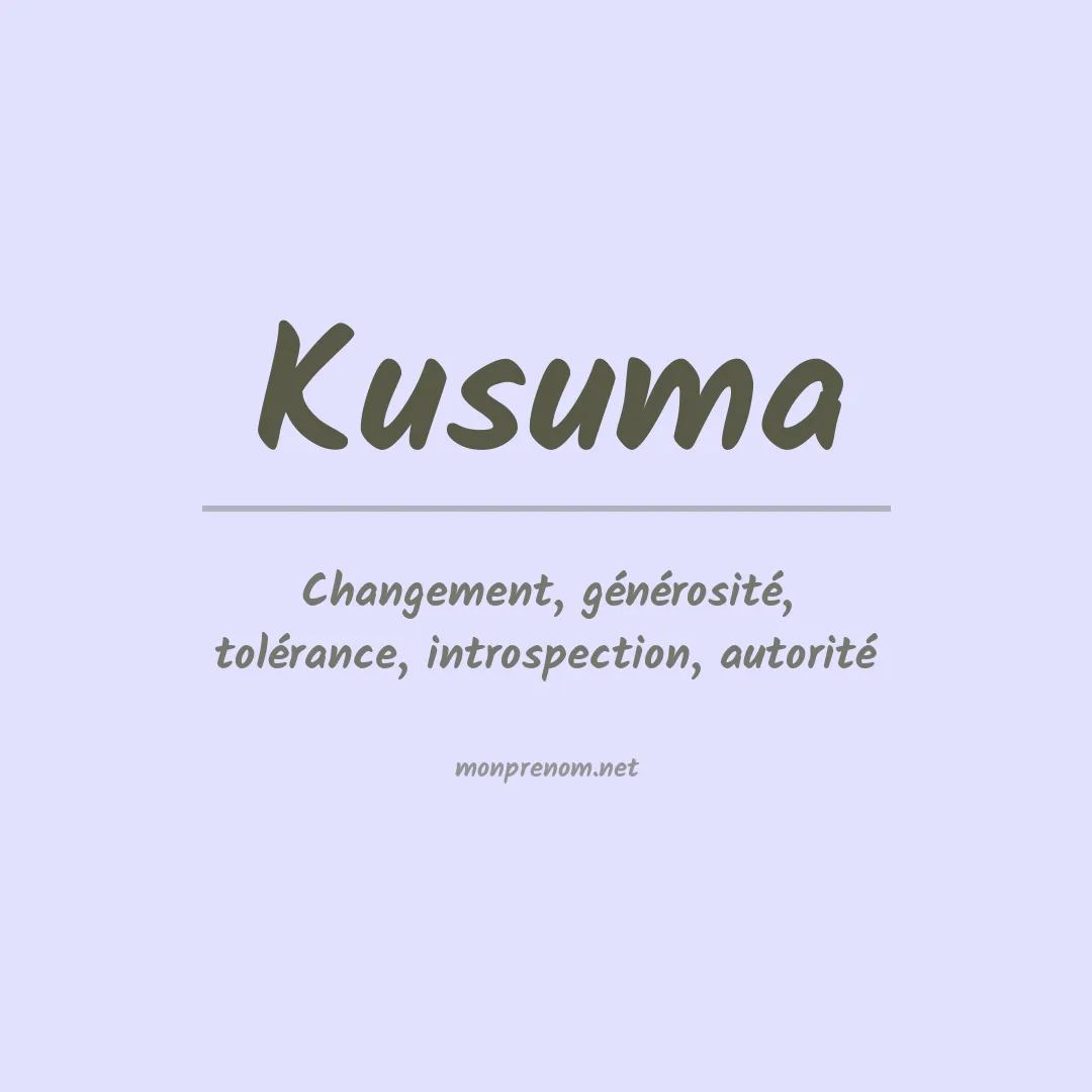 Signification du prénom Kusuma
