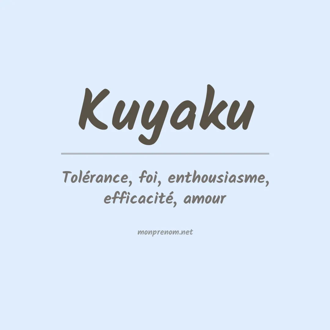Signification du prénom Kuyaku