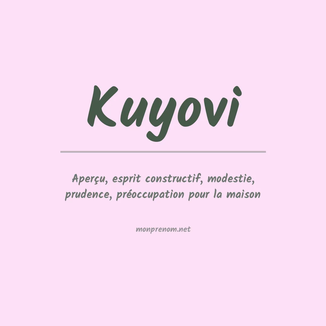 Signification du prénom Kuyovi