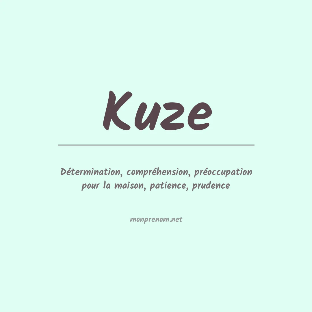 Signification du prénom Kuze