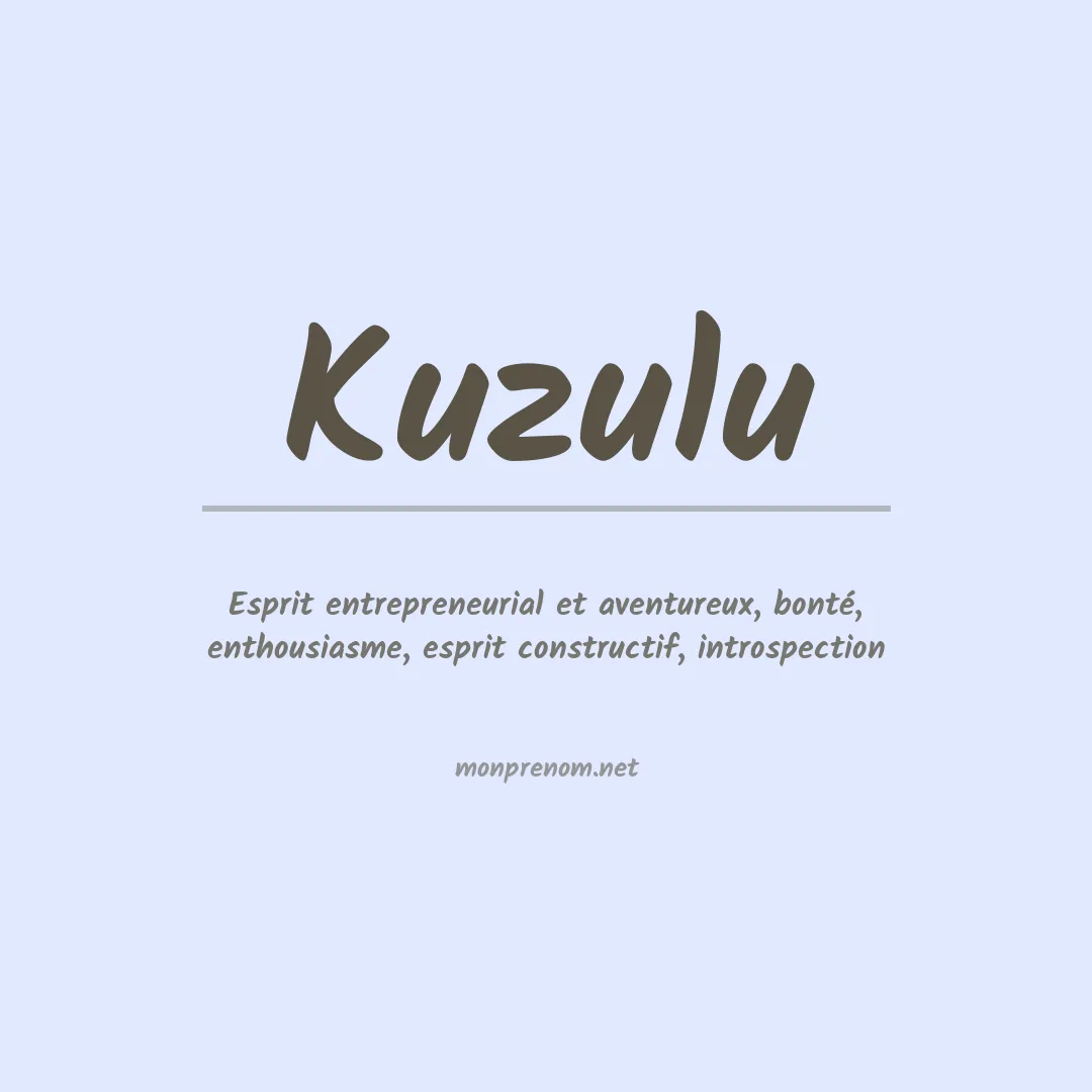 Signification du prénom Kuzulu