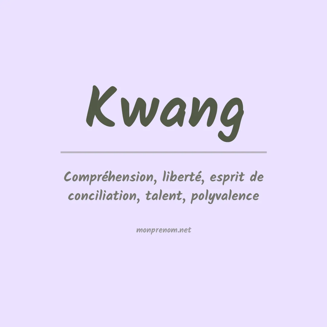 Signification du prénom Kwang
