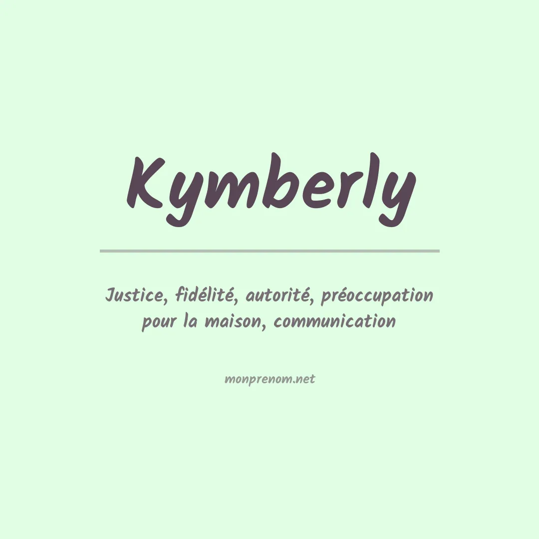 Signification du prénom Kymberly
