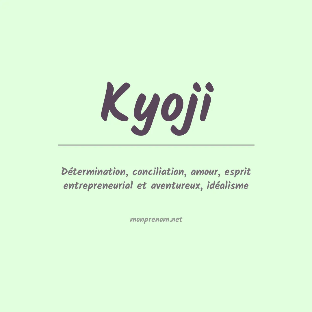 Signification du prénom Kyoji