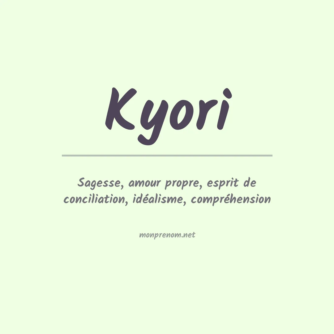 Signification du prénom Kyori
