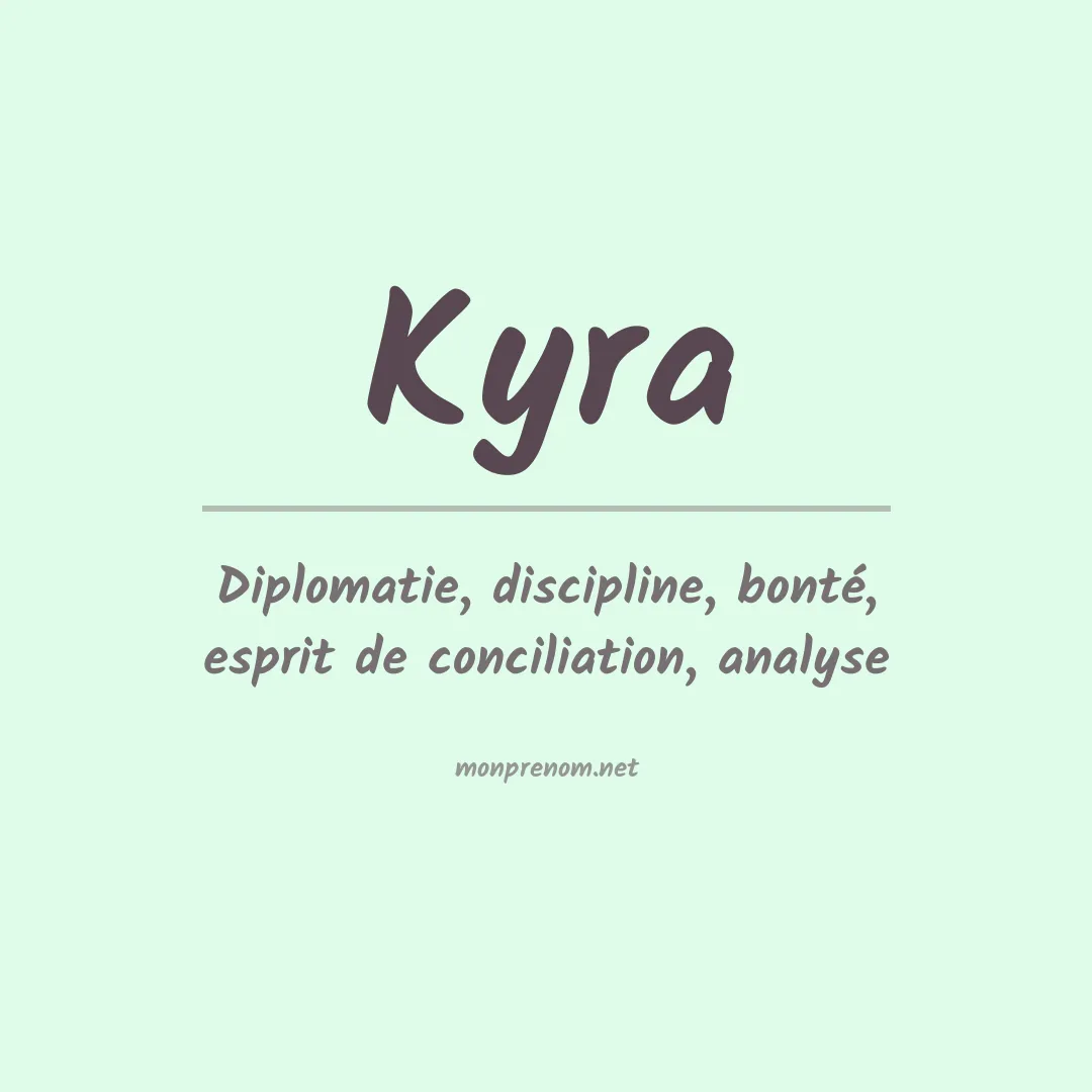 Prénom Kyra