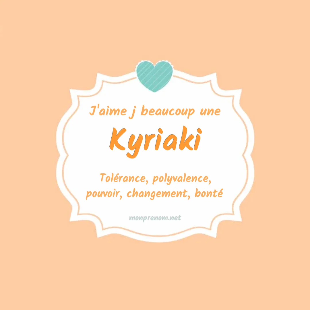 J'aime beaucoup Kyriaki