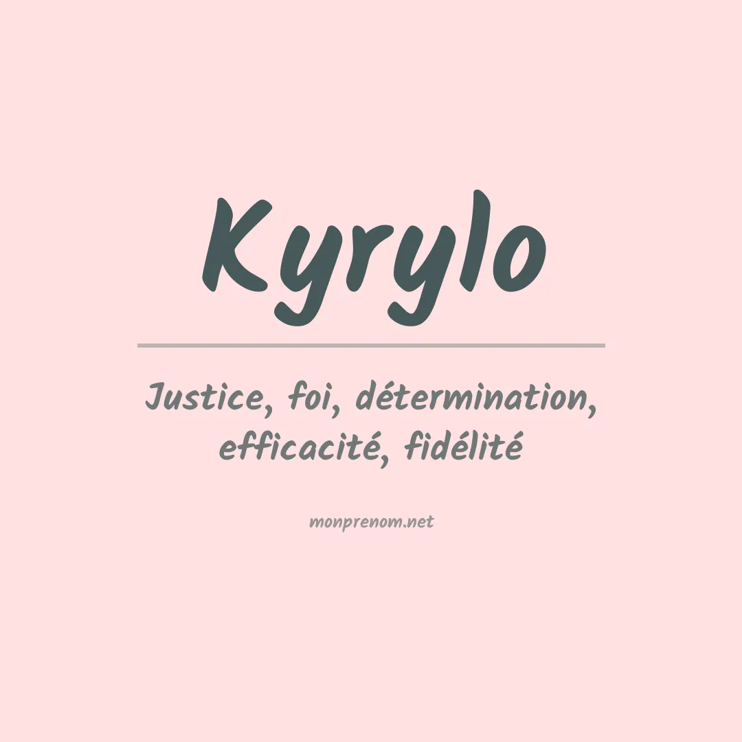 Signification du prénom Kyrylo