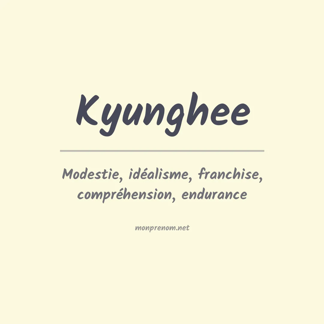 Signification du prénom Kyunghee