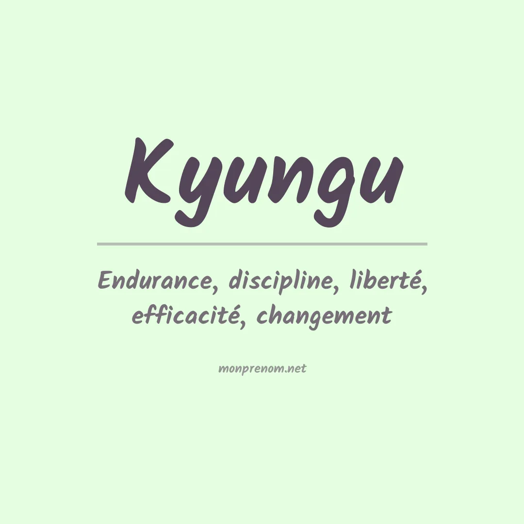 Signification du prénom Kyungu